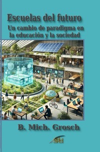 Vorderes Coverbild Escuelas del futuro