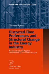 Vorderes Coverbild Distorted Time Preferences and Structural Change in the Energy Industry
