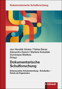 Vorderes Coverbild Dokumentarische Schulforschung