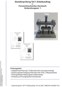 Vorderes Coverbild Vorbereitungsset 1 GP T1 Arbeitsauftrag Feinwerkmechaniker-Handwerk