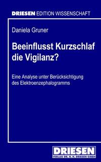 Vorderes Coverbild Beeinflusst Kurzschlaf die Vigilanz?
