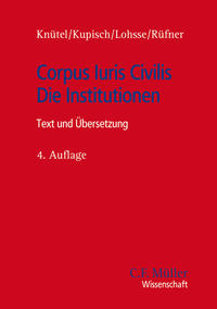 Vorderes Coverbild Corpus Iuris Civilis - Die Institutionen