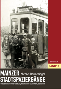 Vorderes Coverbild Mainzer Stadtspaziergänge XII