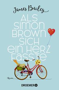Vorderes Coverbild Als Simon Brown sich ein Herz fasste
