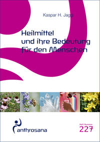 Vorderes Coverbild Heilmittel und ihre Bedeutung für den Menschen
