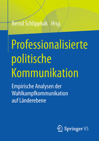 Vorderes Coverbild Professionalisierte politische Kommunikation