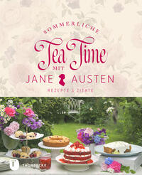 Vorderes Coverbild Sommerliche Tea Time mit Jane Austen