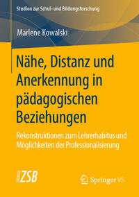 Vorderes Coverbild Nähe, Distanz und Anerkennung in pädagogischen Beziehungen