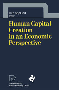 Vorderes Coverbild Human Capital Creation in an Economic Perspective