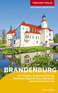 Vorderes Coverbild TRESCHER Reiseführer Brandenburg