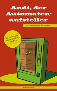 Vorderes Coverbild Andi, der Automatenaufsteller