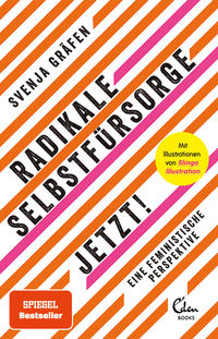 Vorderes Coverbild Radikale Selbstfürsorge. Jetzt!
