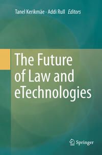 Vorderes Coverbild The Future of Law and eTechnologies