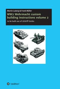 Vorderes Coverbild WW2 Wehrmacht custom building instructions volume 2