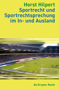 Vorderes Coverbild Sportrecht und Sportrechtsprechung im In- und Ausland