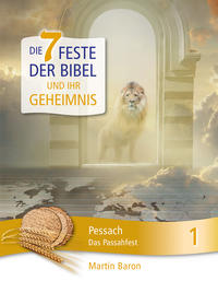 Vorderes Coverbild Die 7 Feste der Bibel und ihr Geheimnis