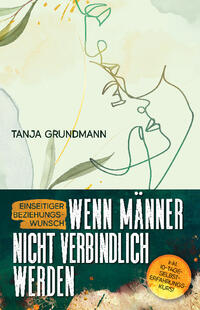 Vorderes Coverbild Einseitiger Beziehungswunsch