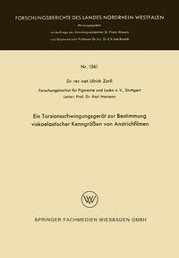 Vorderes Coverbild Ein Torsionsschwingungsgerät zur Bestimmung viskoelastischer Kenngrößen von Anstrichfilmen