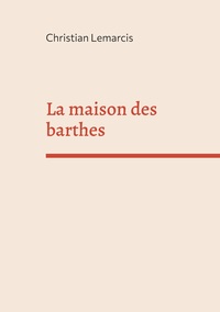 Vorderes Coverbild La maison des barthes