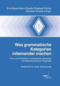 Vorderes Coverbild Was grammatische Kategorien miteinander machen