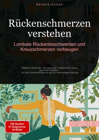 Vorderes Coverbild Rückenschmerzen verstehen: Lumbale Rückenbeschwerden und Kreuzschmerzen vorbeugen