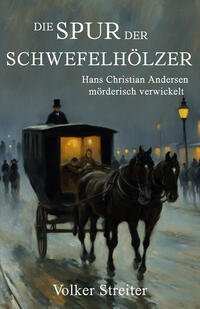 Vorderes Coverbild Die Spur der Schwefelhölzer