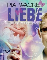 Vorderes Coverbild Liebe ist keine Wissenschaft