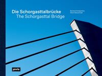 Vorderes Coverbild Die Schorgasttalbrücke / The Schorgasttal Bridge