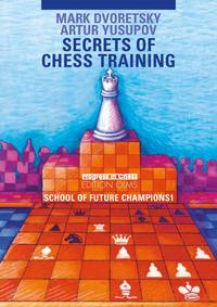 Vorderes Coverbild School of Future Champions / Secrets of Chess Training