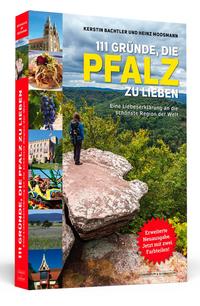 Vorderes Coverbild 111 Gründe, die Pfalz zu lieben