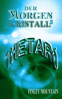 Vorderes Coverbild Der Morgenkristall 5