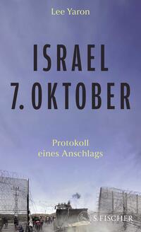 Vorderes Coverbild Israel, 7. Oktober