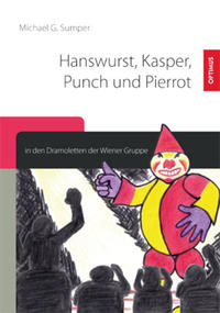 Vorderes Coverbild Hanswurst, Kasper, Punch und Pierrot in den Dramoletten der Wiener Gruppe