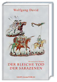 Vorderes Coverbild Der bleiche Tod der Sarazenen