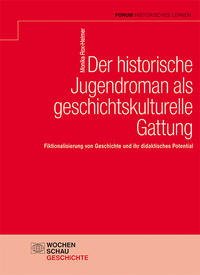 Vorderes Coverbild Der historische Jugendroman als geschichtskulturelle Gattung