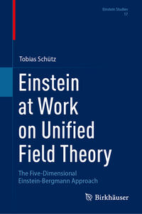Vorderes Coverbild Einstein at Work on Unified Field Theory