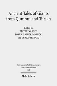 Vorderes Coverbild Ancient Tales of Giants from Qumran and Turfan