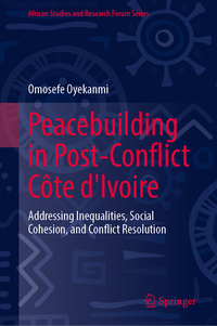 Vorderes Coverbild Peacebuilding in Post-Conflict Côte d'Ivoire