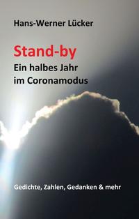 Vorderes Coverbild Stand-by Ein halbes Jahr im Coronamodus