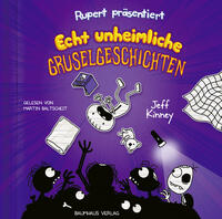 Vorderes Coverbild Rupert präsentiert: Echt unheimliche Gruselgeschichten