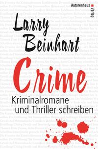 Vorderes Coverbild Crime - Kriminalromane und Thriller schreiben
