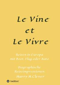 Vorderes Coverbild Le Vine et Le Vivre