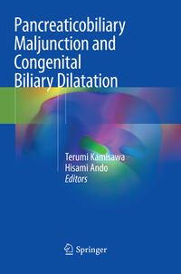 Vorderes Coverbild Pancreaticobiliary Maljunction and Congenital Biliary Dilatation