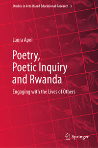 Vorderes Coverbild Poetry, Poetic Inquiry and Rwanda