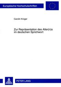 Vorderes Coverbild Zur Repräsentation des Alter(n)s im deutschen Sprichwort