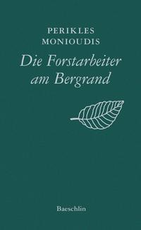 Vorderes Coverbild Die Forstarbeiter am Bergrand