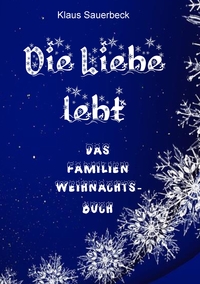 Vorderes Coverbild Die Liebe lebt