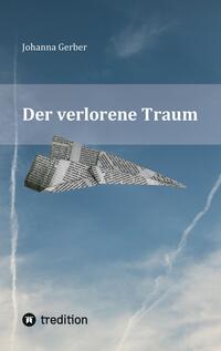 Vorderes Coverbild Der verlorene Traum