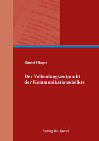Vorderes Coverbild Der Vollendungszeitpunkt der Kommunikationsdelikte