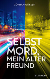Vorderes Coverbild Selbstmord, mein alter Freund
